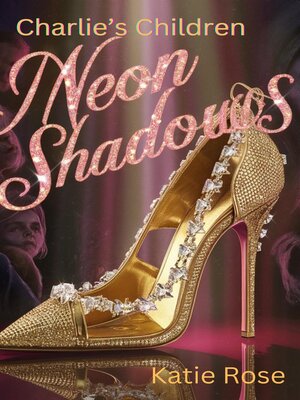 cover image of Charlie's Children Neon Shadows 1